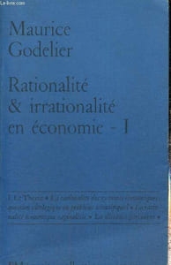 Rationalité & irrationalité en économie, tome I (Petite collection Maspero, n°81)