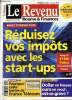 Le Revenu : Bourse & Finances, n°584 (25 août 2000) : Pourquoi l'euro est à la traîne / L'actualité des sociétés cotées / Le rendez-vous des ...