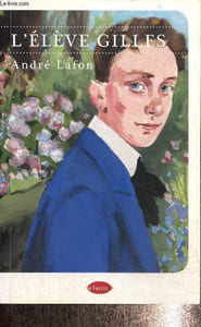 "L'Elève Gilles (Collection ""Les Cahiers de l'Eveilleur"")"