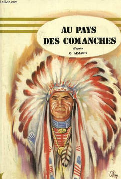 "Au pays des Comanches (Collection ""Notre Livre Club pour la Jeunesse"", n°31)". Aimard G.