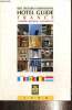 Best Western International Guide : France, Andorre, Belgique, Luxembourg. Collectif