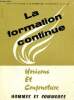 "Horizons et conjoncture - Hommes et commerce, 18e années, n°109 : La Formation Continue / La ""Fondation"" (Charles Giraud) / Le Stege (Pierre Petot) ...