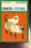 "Chats et Félins (Collection ""Le Petit Guide"", n°156)". Fichter George S.