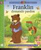 "Franklin demande pardon (Collection ""Une Histoire de Franklin"")". Bourgeois Paulette, Clark Brenda