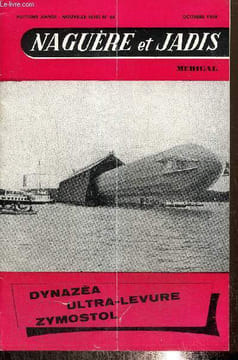 Naguère et Jadis Médical, huitième année, n°66 (octobre 1958) : L'assassinat du roi Alexandre de Yougoslavie / Le bedeau fabuliste / Le mystère du ...