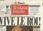 Le Monde de la Révolution Française, n°1 (janvier 1989) : La Bombe Sieyès (Keith M. Baker) / Un cadeau royal au Tiers Etat (Ran Halévi) / La ...