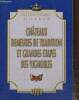 Châteaux, demeures de tradition et grandes étapes des vignobles - Guide 2003. International Hotels