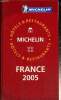 Guide Michelin 2005 : hôtels et restaurants. Collectif