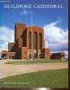 Guildford Cathedral - The Cathedral of Holy Spirit. Maufe Sir Edward