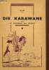 Troisième roman allemand : Die Karawane ou Le Seigneur du Désert. Hauff Wilhelm