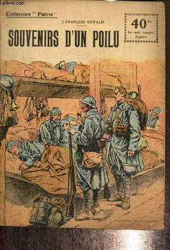 Souvenirs d'un Poilu (Collection Patrie, n°134). Oswald J.-François