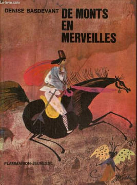 De Monts en Merveille - Contes moldaves d'après I. Creanga (n°25). Basdevant Denise