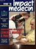 Impact Médecin, n°90 (8 février 1991) : Dépenses de santé, la double maîtrise / Portrait : Odile Jacob / Thérapie génique / Thermalisme / Vertiges, ...