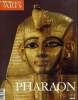 Connaissance des Arts, hors-série : Pharaon / Mystères et découvertes à Giza (Zahi Hawass) / Si Pharaon m'était conté... (Dominique Valbelle) / Les ...