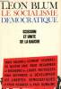 "Le socialisme démocratique - Sciession et unité de la gauche (Collection ""Médiations"", n°94)". Blum Léon