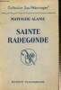 "Sainte Radegonde (Collection ""Les Pèlerinages"")". Alanic Mathilde