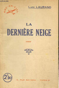 "La Dernière Neige (Collection ""Arc-en-Ciel"", n°42)"