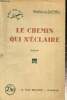 "Le Chemin qui s'éclaire (Collection ""Arc-en-Ciel"", n°49)". Dutheil Marcelle