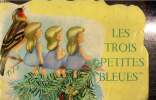 "Les trois ""Petites Bleues""". Le Sénéchal Jacqueline