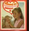 Aimons et soignons nos animaux. Chicandard Catherine & Collectif