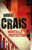 "Mortelle protection (Collection ""Pocket"", n°13869)". Crais Robert