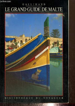 "Le Grand Guide de Malte (Collection ""Bibliothèque du Voyageur"")". Reyss Pierre