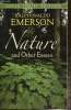 Nature and Other Essays. Emerson Ralph Waldo