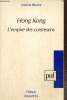 "Hong-Kong - L'Empire des contresens (Collection ""Politique d'aujourd'hui"")". Mioche Antoine