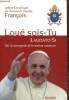 "Lettre Encyclique ""Loué sois-Tu"" (Laudato Si) - Sur la sauvegarde de la maison commune". Souverain Pontife François