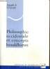 Philosophie occidentale et concepts bouddhistes (Collection de métaphysique, chaire Etienne Gilson). O'Leary Joseph S.