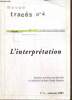 Revue Tracés, n°4 (septembre 2003) : L'interprétation : Nitezsche et la radicalisation de l'interprétation (Anthony Manicki) / Le sociologue comme ...