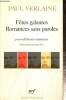 "Fêtes galantes - Romances sans paroles, précédé de Poèmes saturniens (Collection ""Poésie"")". Verlaine Paul