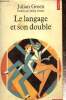 "Le langage et son double (Collection ""Points"", n°190)". Green Julian