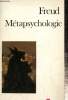 "Métapsychologie (Collection ""Folio Essais"", n°30)". Freud