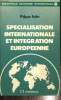 "Spécialisation internationale et intégration européenne (Collection ""Bibliothèque d'économie internationale"", n°1)". Rollet Philippe