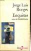 "Enquêtes, suivis de Entretiens (Collection ""Folio Essais"", n°198)". Borges Jorge Luis