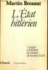 "L'Etat hitlérien - L'origine et l'évolution des structures du troisième Reich (Collection ""L'espace du politique"")". Brozat Martin