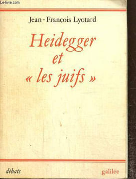 "Heidegger et ""les juifs""". Lyotard Jean-François