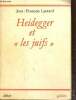 "Heidegger et ""les juifs""". Lyotard Jean-François