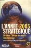 L'année 2005 stratégique - Stratéco : analyse des enjeux internationaux. Boniface Pascal & Collectif