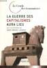 "La guerre des capitalismes aura lieu (Collection ""Le Cercle des économistes"")". Lorenzi Jean-Hervé & Collectif