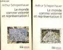 Le monde comme volonté et représentation, tomes I et II (2 volumes). Schopenhauer Arthur