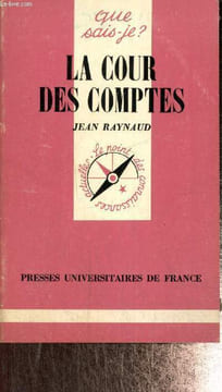 "La Cour des Comptes (Collection ""Que sais-je ?"", n°1878)". Raynaud Jean
