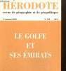 Hérodote, n°133 (2e trimestre 2009) : Le Golfe et ses Emirats : Dubaï, utile ou futile ? (Marc Lavergne) / Les chiites de la province saoudienne du ...