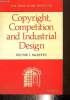 Copyright, Competition and Industriel Design. MacQueen Hector L.