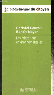 "Les migrations environnementales - Enjeux et gourvernance (Collection ""La bibliothèque du citoyen"")". Mayer Benoît, Cournil Christel