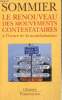 "Le renouveau des mouvements contestataires à l'heure de la mondialisation (Collection ""Champs"", n°550)". Sommier Isabelle