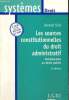 "Les sources constitutionnelles du droit administratif - Introduction au droit public (Collection ""Systèmes - Droit"")". Stirn Bernard