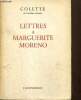 Lettres à Marguerite Moreno. Colette