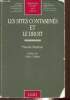 "Les sites contaminés et le droit (Collection ""Bibliothèque de droit privé"", n°269)". Steichen Pascale